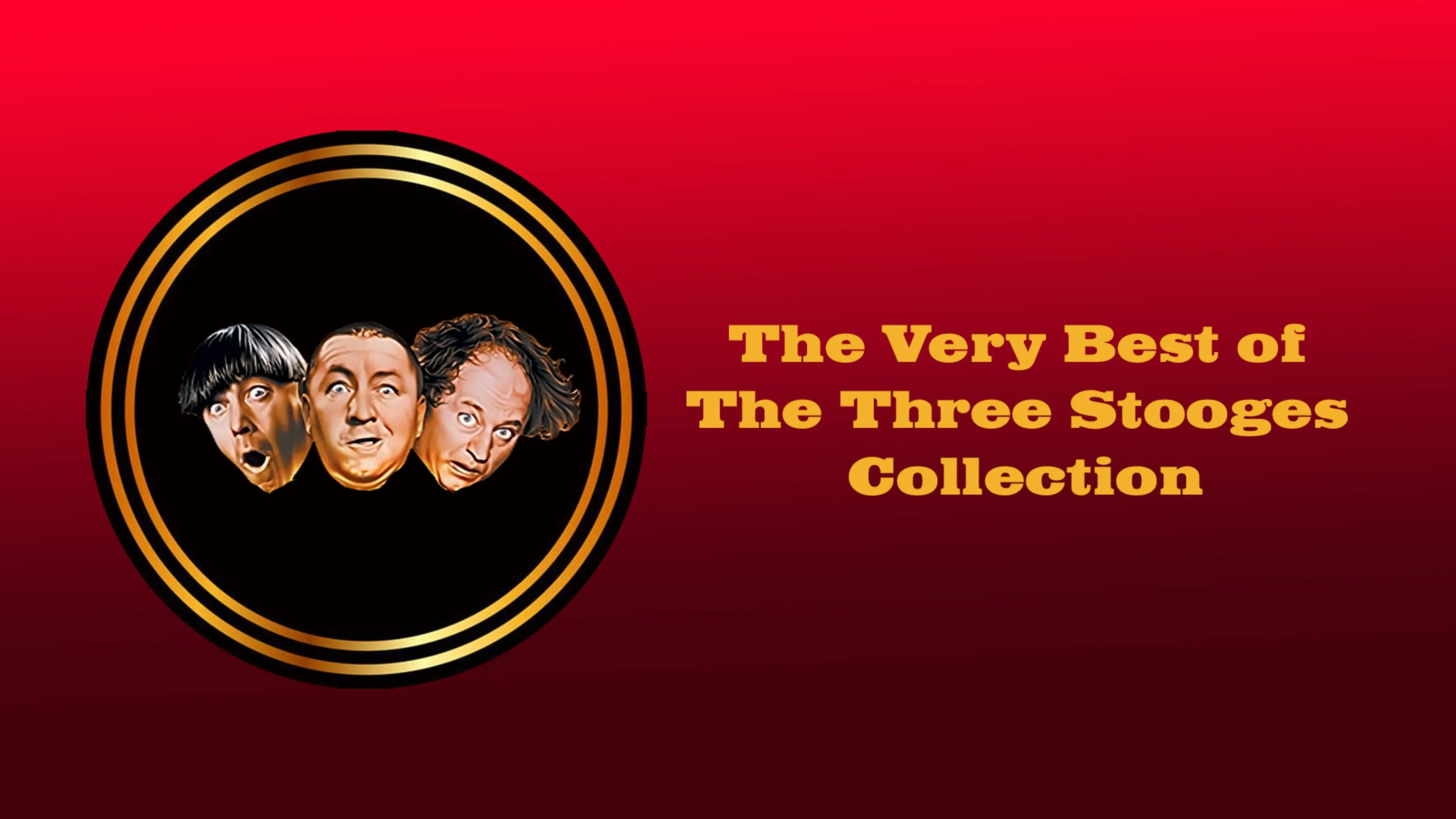 The Very Best of The Three Stooges Collection poster